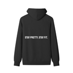 Stay Pretty Stay Fit Oversized Classic Hoodie - Black